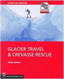 Glacier Travel & Crevasse Rescue Book
